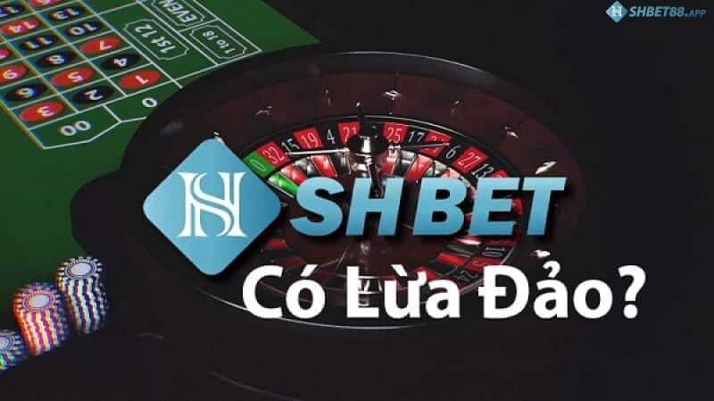 SHBET nhận về rất nhiều tin đồn lừa đảo